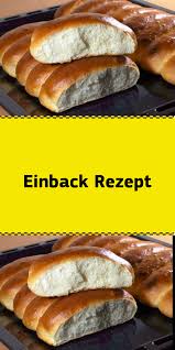 Einback Rezept Food Pastry Food And Drink