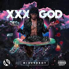 XXX God - EP - Album by Mixxedboy - Apple Music