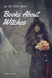 24 Of The Best Books About Witches In 2020 Witch Books Good Books Books
