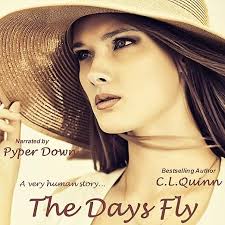 Audiobook Review: The Days Fly (The Firsts, #11) by C.L. Quinn.