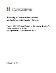 Achieving A Constitutional Level Of Medical Care In Ca
