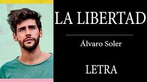 Lyrics © sony/atv music publishing llc. Letra La Libertad Alvaro Soler Libertad Letras Canciones