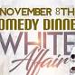All white Comedy Dinner event in Wilmington, DE
