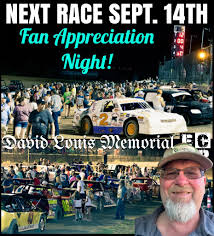 FAN APPRECIATION NIGHT & David Louis Memorial Race up next Sept. 14th, w/  the Dirt Dog Sprints, Sooner Mod Challenge, Caulkins Conoco Factory Stocks  and our Gateway Church Tuners! WE'RE LOOKING FOR