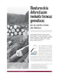 Pero una forma de perdida de bosque primario que sí aumentó rápidamente en la amazonía brasileña en el último año es la tala para agricultura y otros usos de la. Pdf Monitoreo De La Deforestacion Mediante Tecnicas Geomaticas En El Centro Norte De Mexico