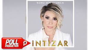 Zeki müren söylüyordu, sonra bazen pek nefret ettiğim muazzez ersoy. Intizar Iz Birakti Official Audio Youtube