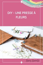 Diy Une Presse A Fleurs Fleurs Comment Faire Un Herbier Fleurs Pressees
