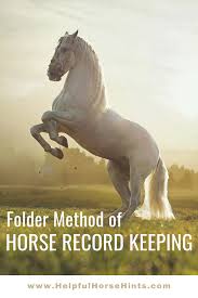 Folder Method Of Horse Record Keeping Horses Records Folders