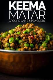 Keema Matar Minced Lamb Pea Curry Recipe Ground Lamb Recipes Keema Recipes Curry Recipes
