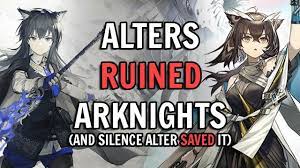 Alters Ruined Arknights Anniversaries (But Silence Alter is Awesome) -  YouTube