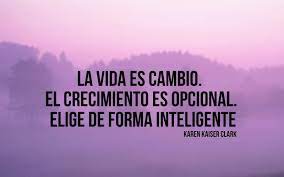 Frases Sobre Los Cambios De La Vida