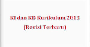 Nov 07, 2017 · ki kd kurikulum 2013 sma/smk revisi 2017 ini merupakan file terbaru yang akan saya bagikan dalam kesempatan kali ini khususnya untuk pedoman dalam membuat pembelajaran sesuai dengan kompetensi yang sudah ditentukan oleh pemerintah. Ki Dan Kd Kurikulum 2013 Sd Mi Revisi 2019 Lengkap Panduandapodik Id