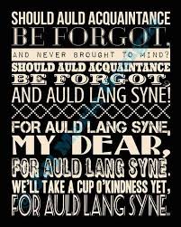 Auld Lang Syne Auld Lang Syne Lyrics Auld Lang Syne Auld