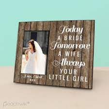Today A Bride Tomorrow A Wife Always Your Daughter Parents Weddin Wedding Presents For Parents Personalized Wedding Picture Frame Wedding Gifts For Parents