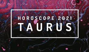 Horoscope For Taurus 2021 Wemystic In 2020 Horoscope Taurus Horoscope Taurus Love