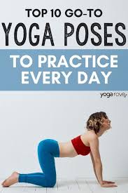 The Top 10 Yoga Poses To Practice Every Day In 2020 Yoga Poses Top Yoga Poses Yoga Routine For Beginners