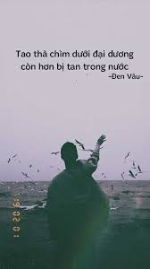 You can't pay back what you owe with money. 63 Ä'en Vau Ideas Vietnam Rapper Vietnamese Quotes