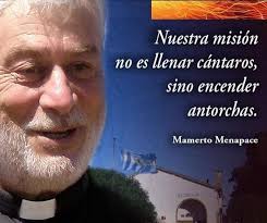 Pascua de Mamerto Menapace, OSB, cura y religioso amigo. El tiempo supera  al espacio. +6 junio 2025.