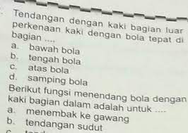 Teknik tendangan adalah teknik serangan yang dipergunakan untuk jarak jangka jauh dan juga sedang, dengan mempergunakan tungkai sebagai komponennya. Tendangan Dgn Kaki Bagian Luar Perkenaan Kaki Dgn Bola Tepat Di Bagian Brainly Co Id