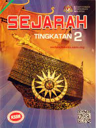 Diaharapkan perkongsian berkaitan buku teks digital sejarah tingkatan 2 kssm memberikan manfaat kepada pelajar dan guru. Buku Teks Sejarah Tingkatan 2