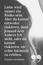 Wie Du Jemandem Erlaubst Dich Auf Die Tiefste Art Und Weise Zu Lieben In 2020 Starke Gedanken Schone Worte Zitate Herz