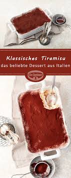 Tiramisu Klassisch Rezept Italienische Desserts Tiramisu Tiramisu Dessert