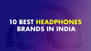 Bestreviews.com has been visited by 1m+ users in the past month 10 Best Headphone Brands In India