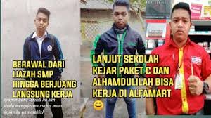 Alasan seseorang ikut kejar paket bukan semata karena nggak lulus ujian nasional, lho. Bermodalkan Ijazah Paket C Bisa Kerja Di Alfamart I 2020 Youtube