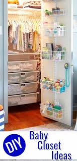 Pinterest Diy Home Projects To Try Issue 1024 Clever Diy Ideas Baby Room Storage Baby Closet Organization Baby Closet