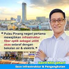 Zairil khir johari (born 17 october 1982) is a malaysian politician and a member of the democratic action party (dap). Penang Is The First State To Make Fibre Optic Infrastructure Mandatory For New Developments Laptrinhx News