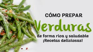 Aprende a cocinar las verduras y hortalizas para sacarles el máximo sabor y todas las propiedades. Como Preparar Verduras De Forma Rica Y Saludable Recetas Deliciosas
