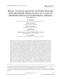 Au printemps sur les toits les girouettes tournent et font les coquettes avec le premier vent qui passe indifférent nonchalant. Pdf Right Ventral Frontal Hypometabolism And Abnormal Sense Of Self In A Case Of Disproportionate Retrograde Amnesia