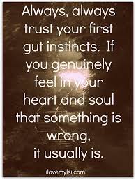 Quotes About Gut Feelings 51 Quotes