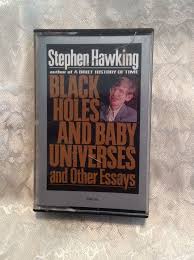 Stephen Hawking Black Holes Baby Universes Essays Cassette Tape Homeschool In 2020 Books On Tape Stephen Hawking Black Hole
