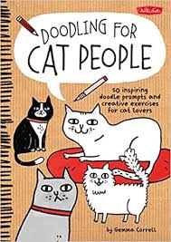 Furry | arte de zorro, dibujos de animales, caricaturas de animales. Amazon Com Doodling For Cat People 50 Inspiring Doodle Prompts And Creative Exercises For Cat Lovers 8601422036244 Correll Gemma Books