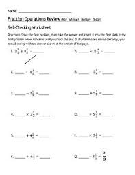 These worksheets will generate 10 fraction addition problems per worksheet. Fraction And Mixed Numbers All Operations Review Self Checking Worksheet