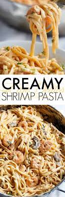 Creamy Shrimp Pasta In A Light And Creamy Alfredo Sauce With Garlic And Parmesan You Won T Miss The Heavy Creamy Shrimp Pasta Pasta Recipes Best Pasta Recipes