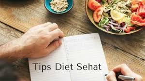 Tips diet sehat alami aman untuk berikan tubuh proporsional. Tips Diet Sehat Menurunkan Berat Badan Eka Farm