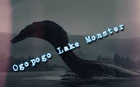 Ogopogo | Canada's Loch Ness Monster | Ghostly Activities