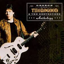 Who Do You Love 2000 Digital Remaster By George Thorogood The Destroyers Was Added To My Discover Weekly Playlist On Spotify George Album Sleeves Shazam