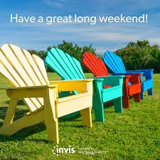 Have a Happy and Safe Long Weekend