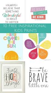 Motivational quotes for students' success. 10 Free Printable Inspirational Prints For Kids Plantillas Imprimibles Cita Sobre Posters Decoracion De Unas