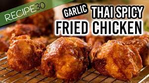 Fried Chicken Crispy Spicy Garlic Thai Style Street Food At Home Youtube
