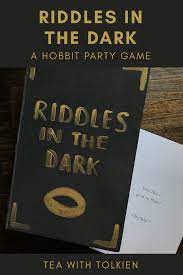 /…/ deep down here by the dark water lived old gollum, a small slimy creature. Riddles In The Dark A Hobbit Party Game Tea With Tolkien