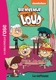 Tous l'univers bienvenue chez les loud à la fnac : Bienvenue Chez Les Loud 10 La Cafteuse Amazon De Gay Olivier Nickelodeon Fremdsprachige Bucher
