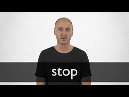 Need to translate stop to italian? Italian Translation Of Stop Collins English Italian Dictionary