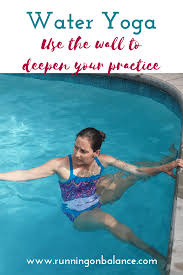 Aqua Yoga Changing The Planes Running On Balance Water Yoga Pool Workout Water Yoga Poses