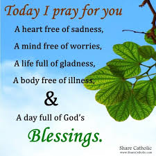 A devout petition to god or an object of worship. Today I Pray For You