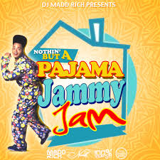 Listen to Nothin' But A Pajama Jammy Jam by DJ Madd Rich in mix playlist  online for free