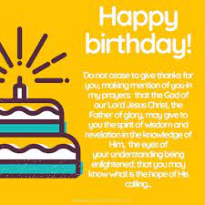 You're here because he gave you the grace. 45 Powerful Birthday Prayers With Images Think About Such Things